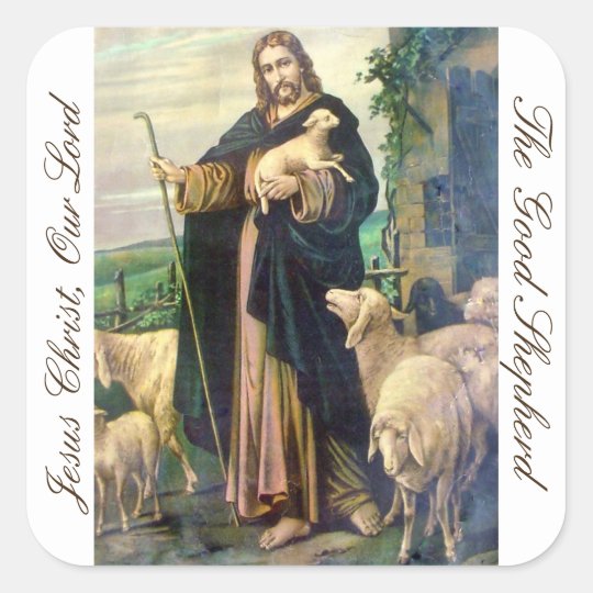 Jesus Christ Our Lord The Good Shepherd Square Sticker Zazzle Com