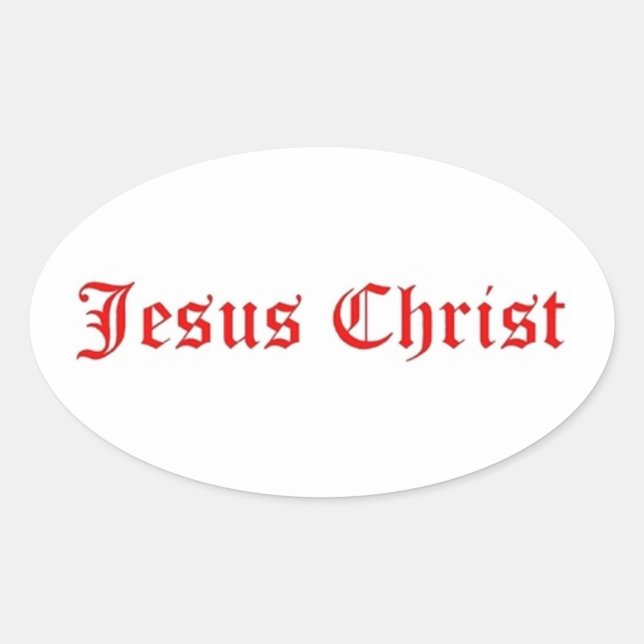 JESUS CHRIST OVAL STICKER (Front)