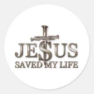 Jesus Christ Saved My Life Gift For Women Men Classic Round Sticker