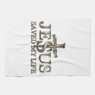 Jesus Christ Saved My Life Gift For Women Men Kitchen Towel