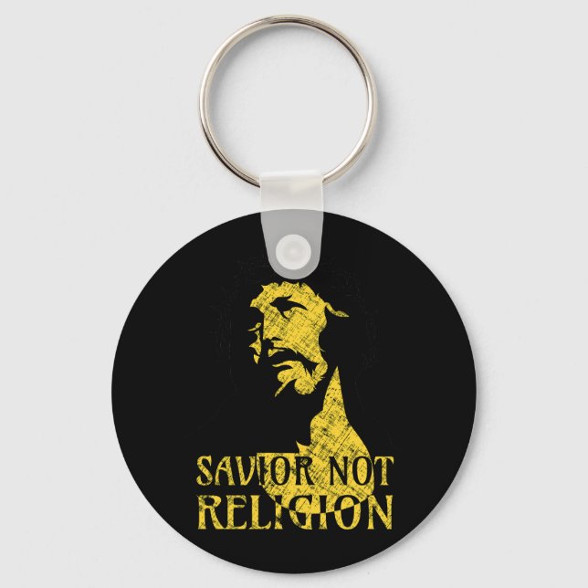 Jesus Christ - Savior Not Religion Keychain (Front)
