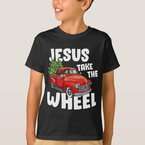 Jesus Christ Take The Wheel Red Truck Christmas Ch T_Shirt