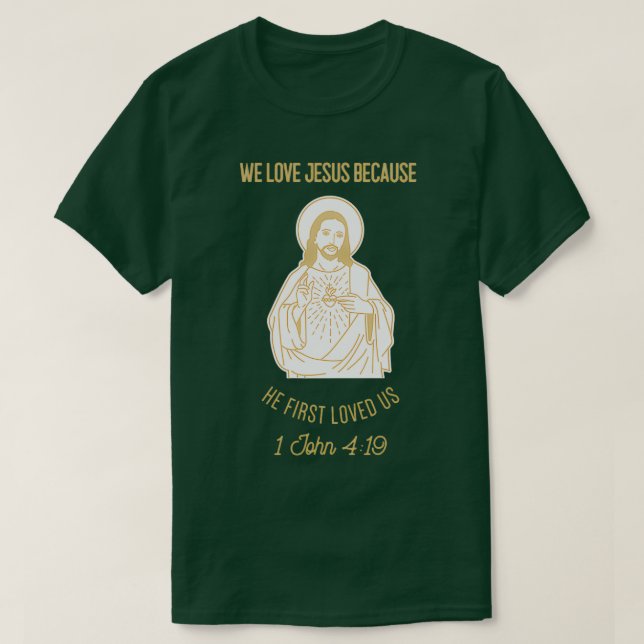 Jesus Christ with the saying We Love you Jesus T-Shirt (Design Front)