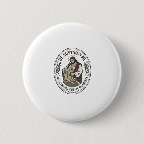 Jesus Chronic Illness Encouragement T-Shirt Inspir Button