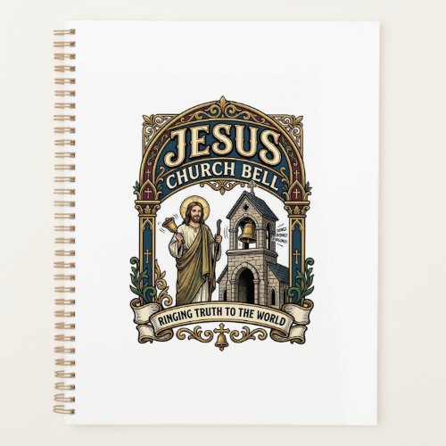 Jesus Church Bell Jesus Church Bell Christian Fait Planner