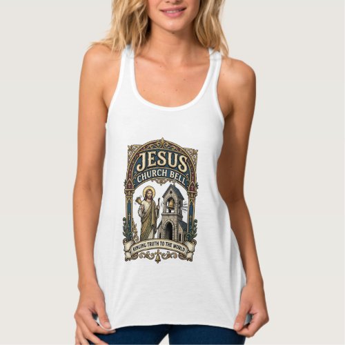 Jesus Church Bell Jesus Church Bell Christian Fait Tank Top