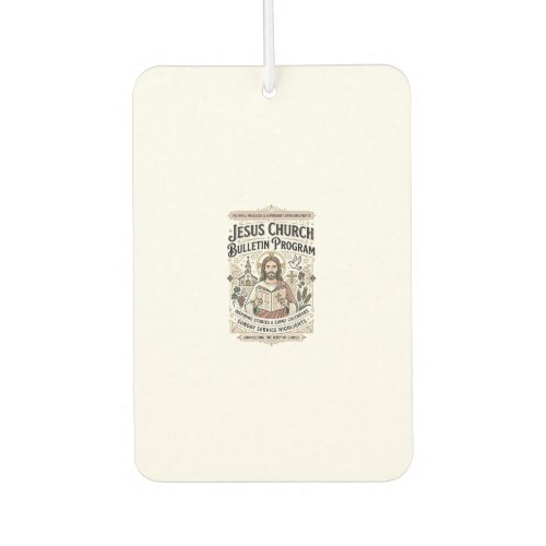 Jesus Church Bulletin Program Jesus Church Bulleti Air Freshener