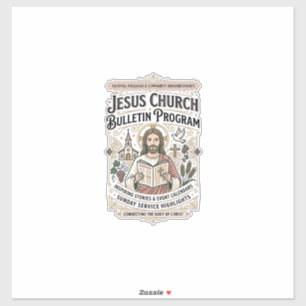 Jesus Church Bulletin Program Jesus Church Bulleti Sticker