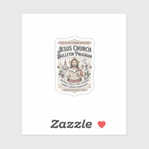 Jesus Church Bulletin Program Jesus Church Bulleti Sticker
