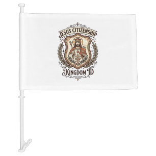 Jesus Citizenship Kingdom ID Jesus Citizenship Kin Car Flag