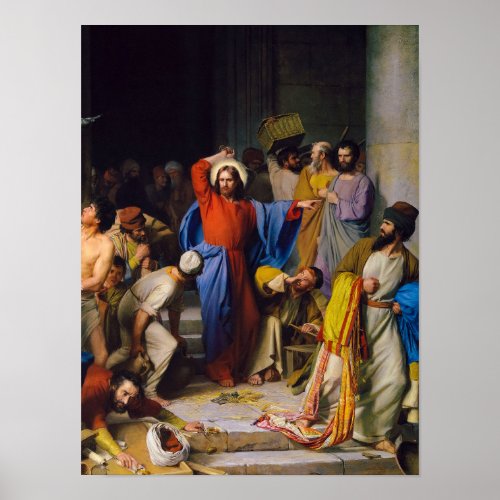 Jesus Cleansing the Temple by Carl Bloch Poster