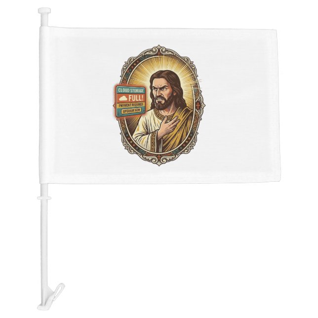 Jesus Cloud Storage Full Warning Paywall Tech Humo Car Flag (Front)