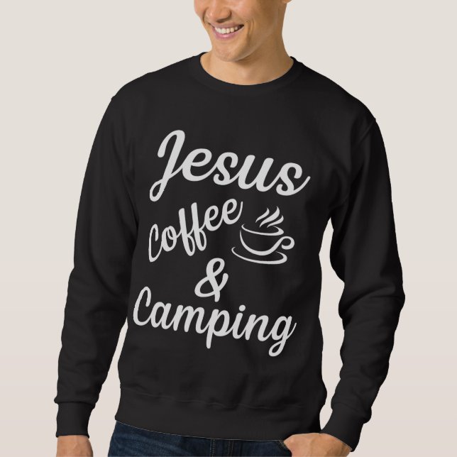 Jesus coffe camping sweatshirt (Front)