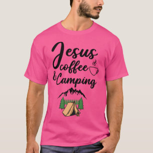 Jesus Coffee Compingjesus Coffee Gift T-Shirt