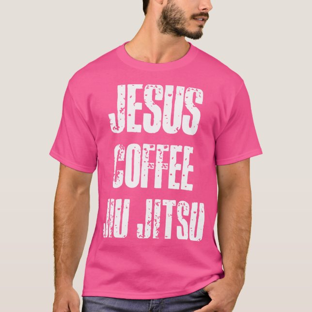 Jesus Coffee Jiu Jitsu - Brazilian Jiu-Jitsu Bjj G T-Shirt (Front)
