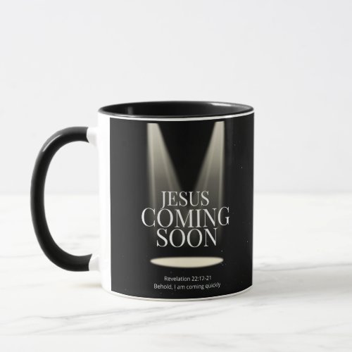 Jesus COMING SOON Mug