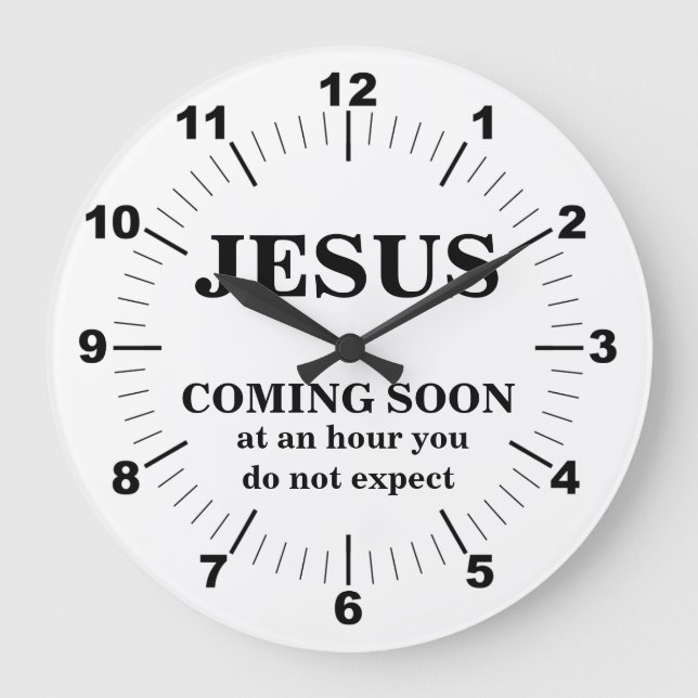 JESUS COMING SOON ROUND CLOCK (Front)