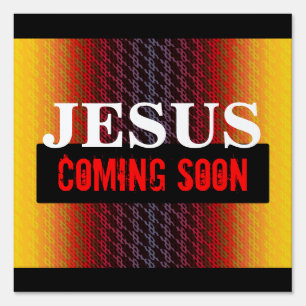 JESUS COMING SOON SIGN