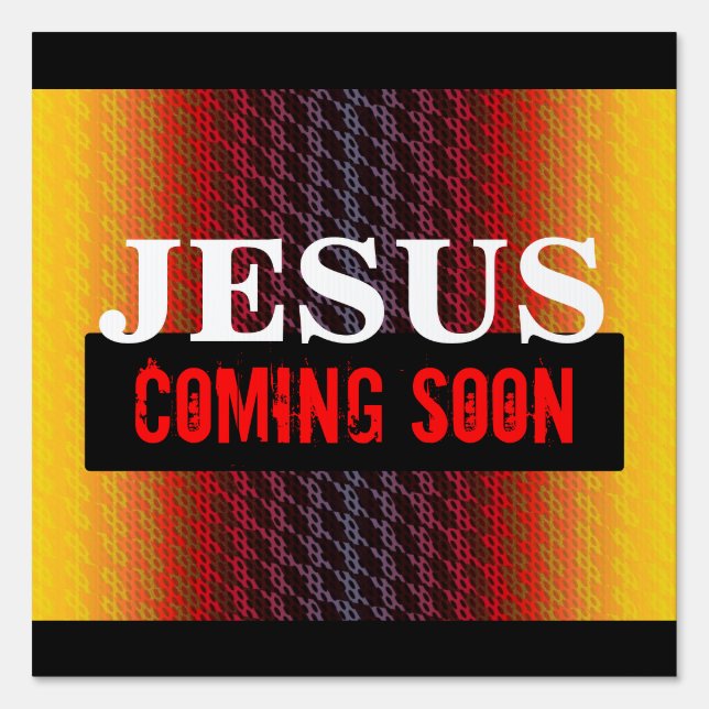 JESUS COMING SOON SIGN (Front)