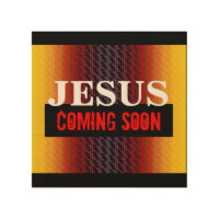 JESUS COMING SOON