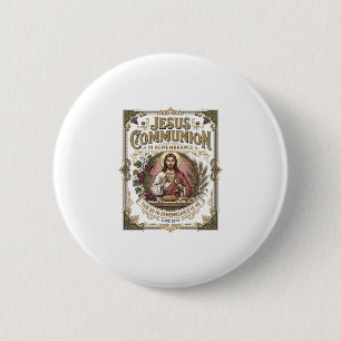 Jesus Communion Jesus Communion Christian Faith Vi Button