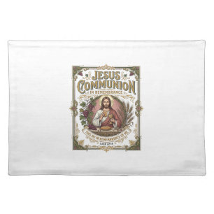 Jesus Communion Jesus Communion Christian Faith Vi Cloth Placemat