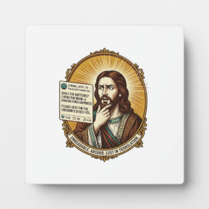 Jesus Confused Auto Translate Post Fail Social Hum Plaque