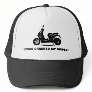 JESUS CRASHED MY MOPED! TRUCKER HAT
