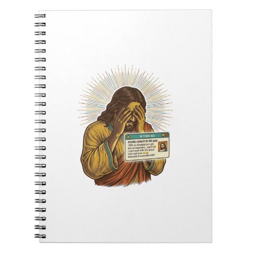 Jesus Cringing Ten Year Old Status Update Humor_1 Notebook