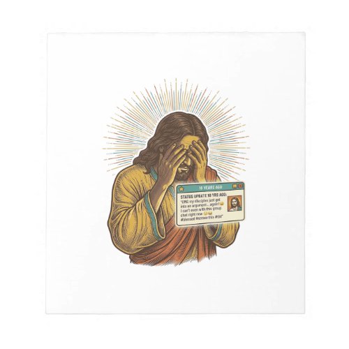 Jesus Cringing Ten Year Old Status Update Humor_1 Notepad