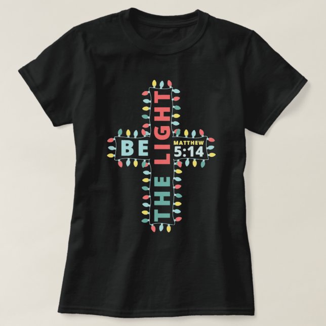 Jesus Cross Christmas Lights Matthew 514 Christian T-Shirt (Design Front)