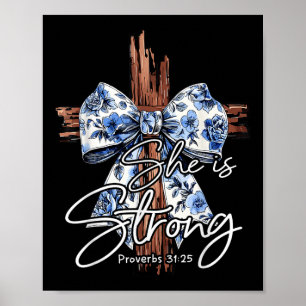 Jesus Cross Floral Blue Coquette Bow She Is Strong Poster