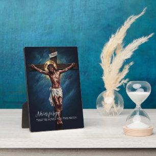 Jesus Crucified Died for Us Because of Our Sins BL Plaque