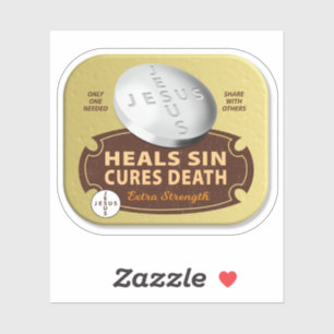 Jesus Cures Pill - Christian Faith God Heals Sick Sticker