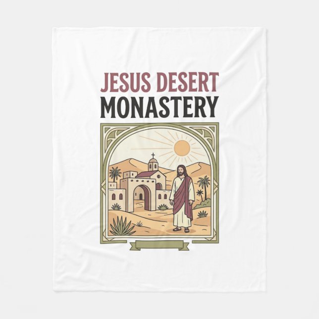 Jesus Desert Monastery Jesus Desert Monastery Chri Fleece Blanket (Front)