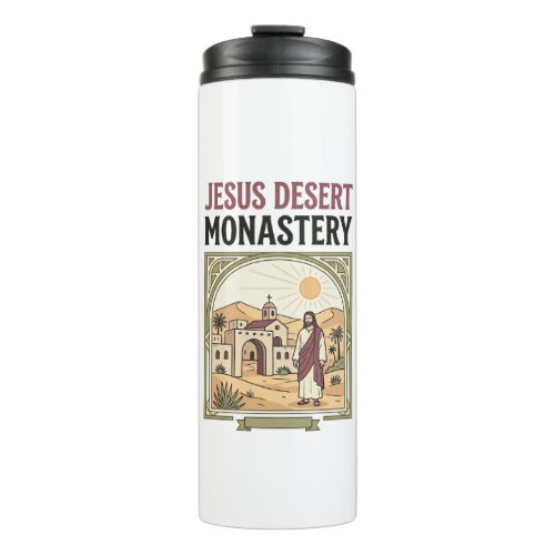 Jesus Desert Monastery Jesus Desert Monastery Chri Thermal Tumbler