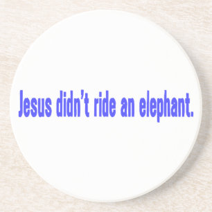 Jesus Didn't Ride Elephant Bumper Coaster