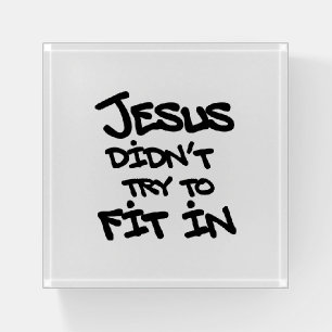 Jesus Didnt Try To Fit In Funny Graffiti Grunge Paperweight