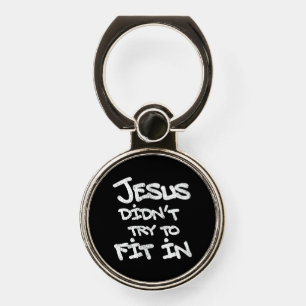 Jesus Didnt Try To Fit In Funny Graffiti Grunge Phone Ring Stand