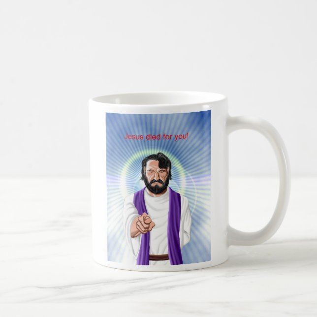 Jesus died for you coffee mug (Right)