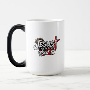 Jesus Died for you & I Color Morph Mug