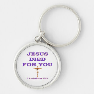 JESUS DIED FOR YOU KEYCHAIN