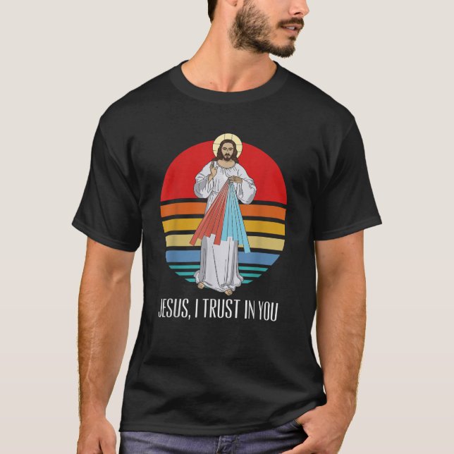 Jesus Divine Mercy I Trust In You Catholic T-Shirt (Front)