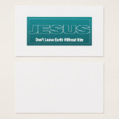 JESUS Don't Leave Earth Without Him Tract Cards / (Front & Back)