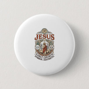 Jesus Early Church Symbol Aesthetic Jesus Early Ch Button