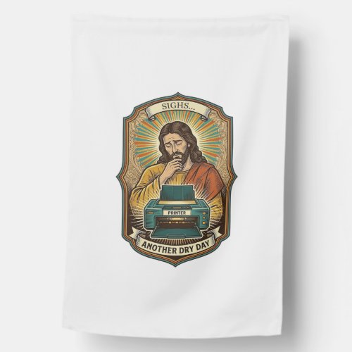 Jesus Empty Printer Paper Tray Office Work Annoyan House Flag