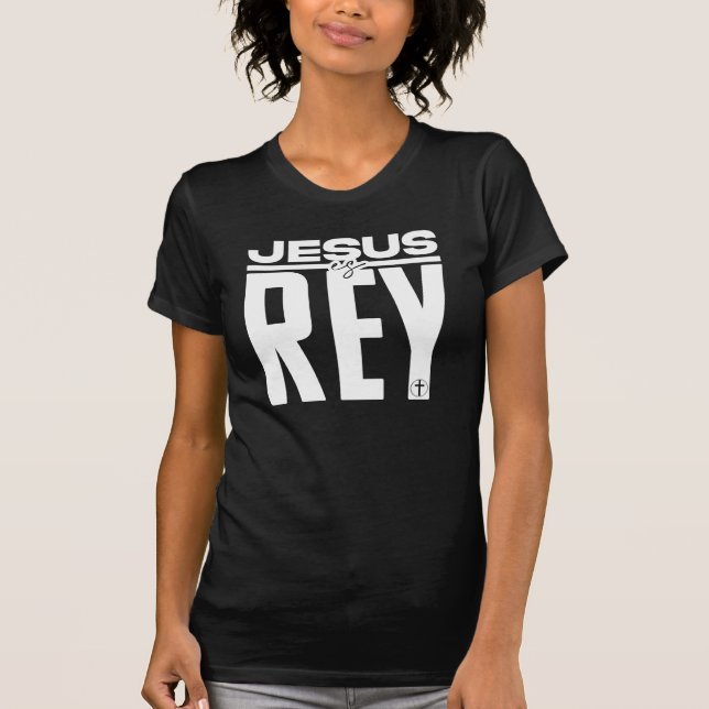 Jesus es Rey! T-Shirt (Front)