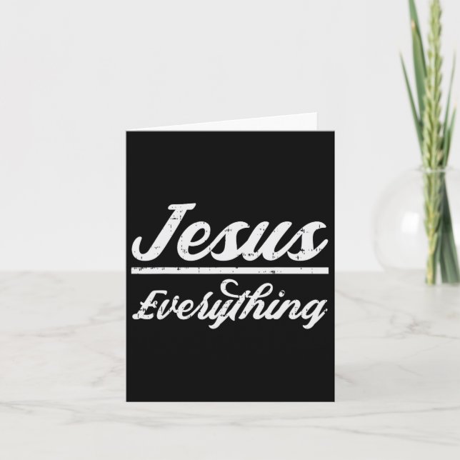 Jesus Everything God Christian Catholic Religion F Card (Front)
