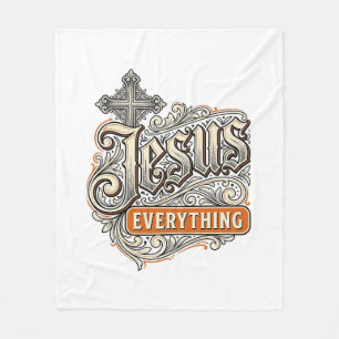Jesus Everything Vintage Christian Typography Desi Fleece Blanket