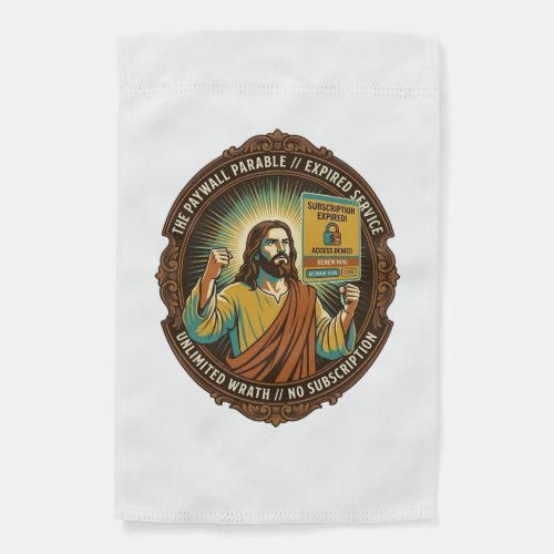 Jesus Expired Software Subscription Paywall Tech O Garden Flag